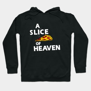 A Slice of Heaven Hoodie